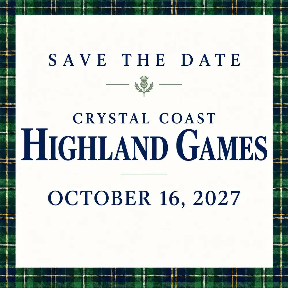 Crystal Coast Highland Games save the date October 16, 2027