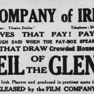 O'Neil of the Glen, the first production released by the Film Company of Ireland, premiers at Dublins Bohemian Theatre